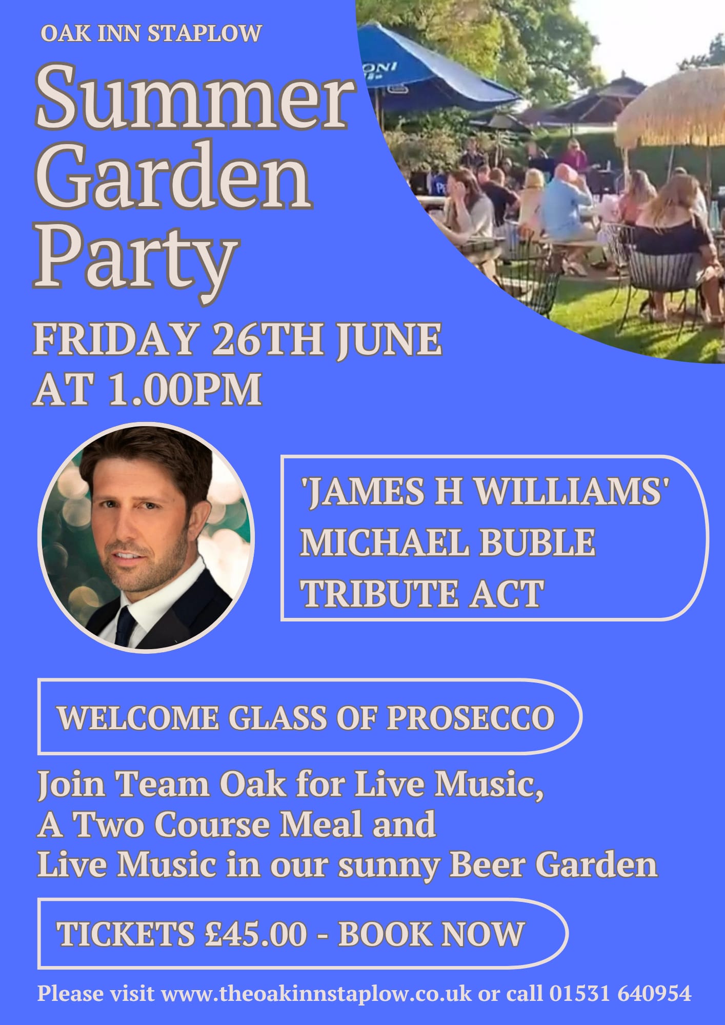 Summer Garden Party on Friday 26th June at The Oak Inn Staplow Ledbury