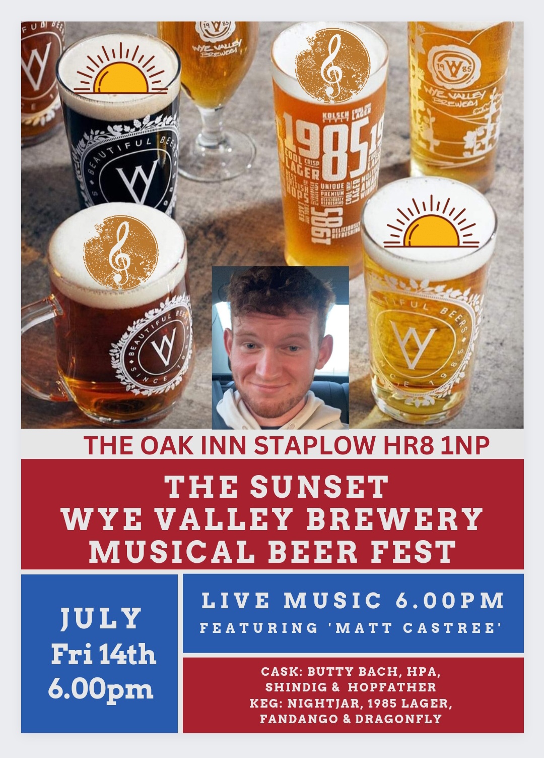 THE SUNSET WYE VALLEY BREWERY SUMMER MUSICAL BEER FEST HR8 1NP from Fri July 14th