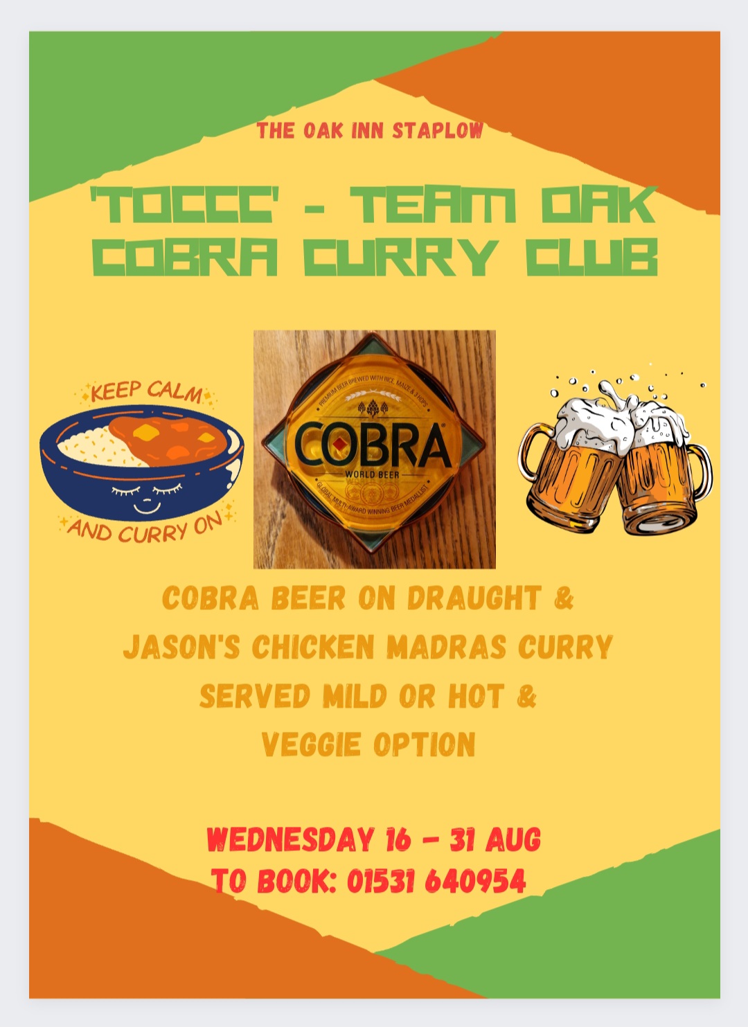WEDNESDAY, 16 AUGUST 2023 AT 18:00 COBRA & CURRY LAUNCH PARTY The Oak Inn Staplow - Ledbury, Herefordshire