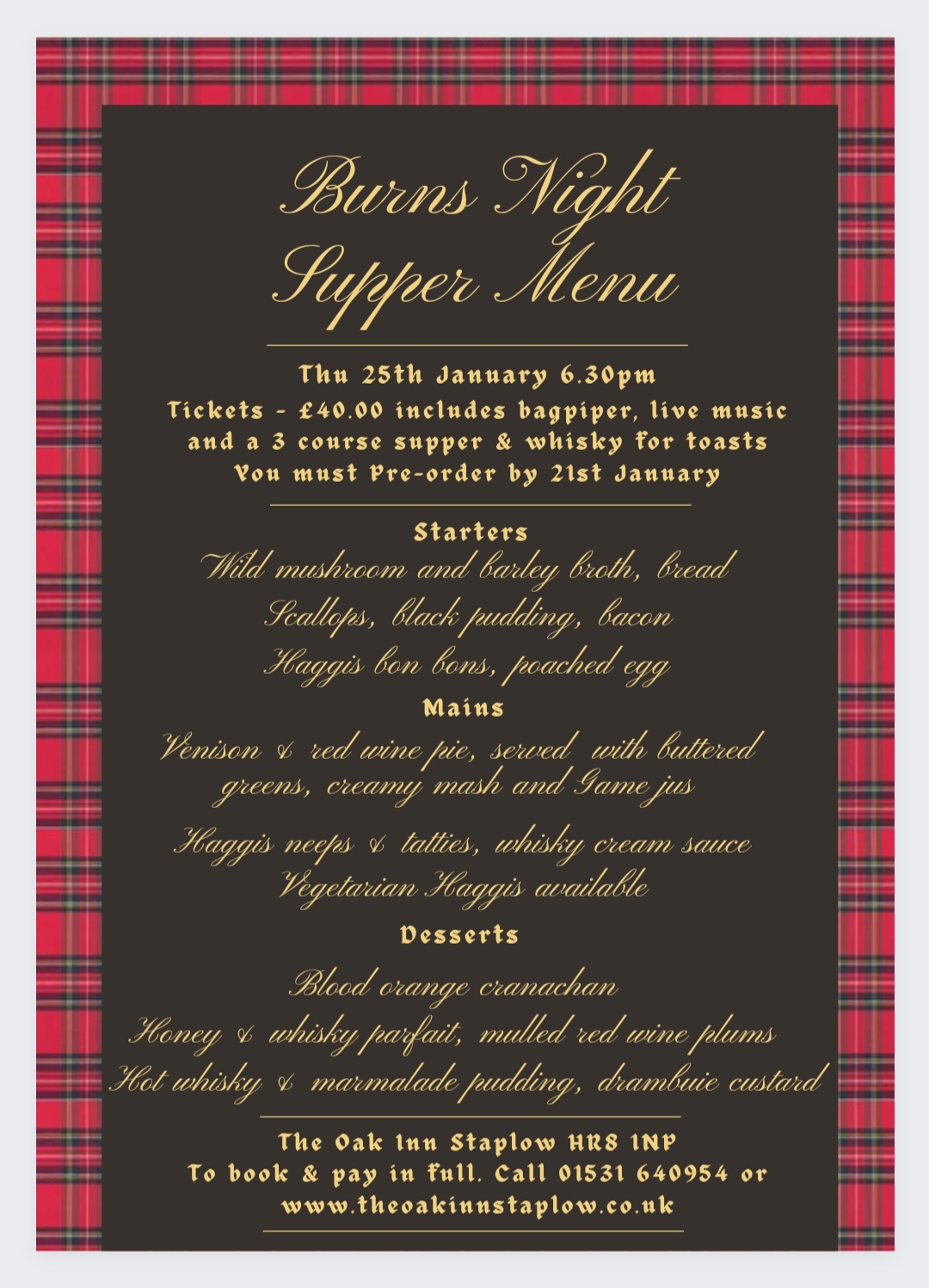 Join us for a full blown BURNS NIGHT SUPPER on Thursday 25th January at 6.30pm. We have a Haggis, Bagpipes, Music and Whiskey! Plus all the usual traditions of a typical BURNS NIGHT! 🏴󠁧󠁢󠁳󠁣󠁴󠁿🏴󠁧󠁢󠁳󠁣󠁴󠁿🏴󠁧󠁢󠁳󠁣󠁴󠁿